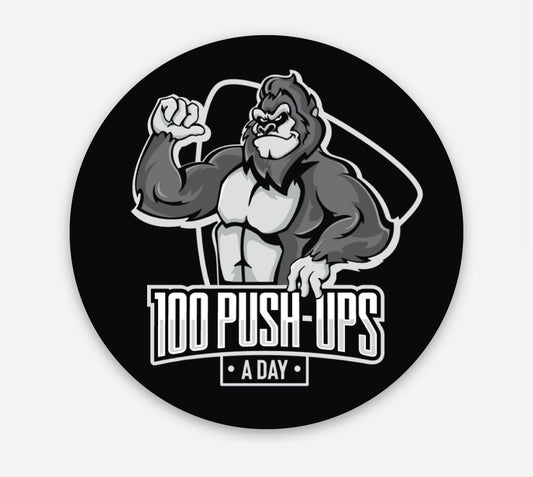 100 Push-Ups A Day (Macho Gorilla) Circle Sticker